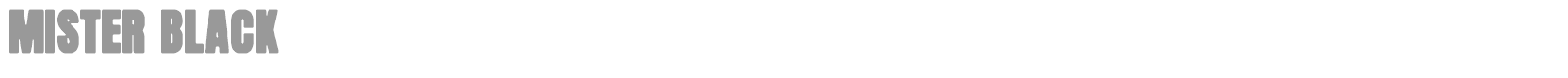 Mister Black font preview
